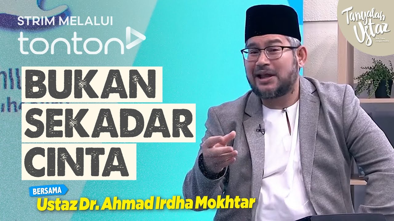 [FULL] Tanyalah Ustaz (2025) | Tue, Sep 2 - Bukan Sekadar Cinta | Tonton
