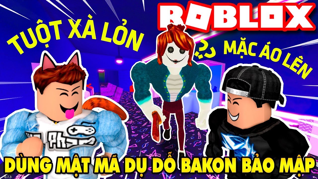 Roblox | KIA VAMY DÙNG MẬT MÃ LẠ TROLL GÁI BAKON BẢO MẬP - Bakon | KiA Phạm