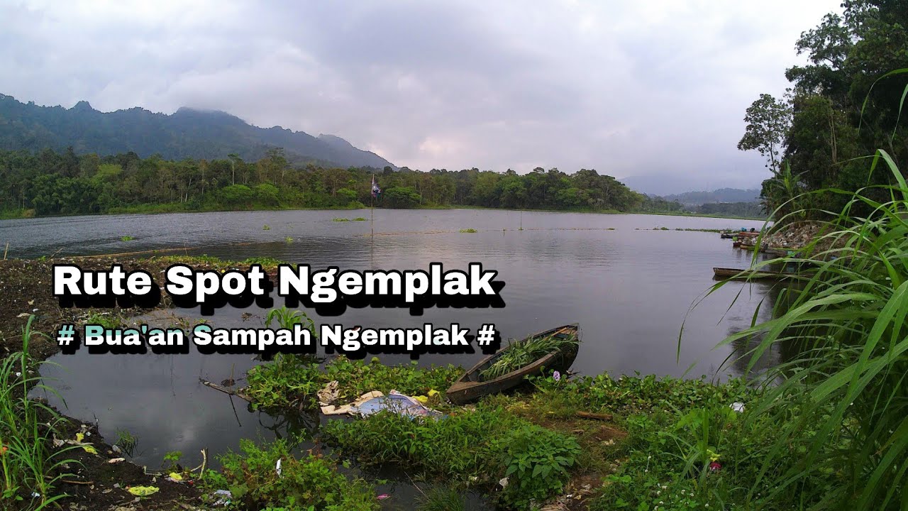 Rute Spot Ngemplak [ bua'an sampah ngemplak ] Waduk Selorejo Ngantang 