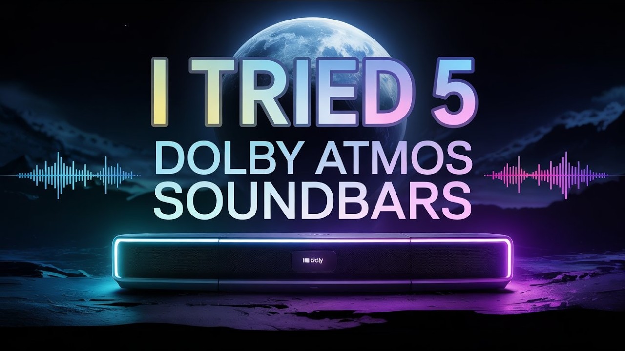 I Tried 5 New Dolby Atmos Soundbars — Only One Is Worth Buying! 🔥