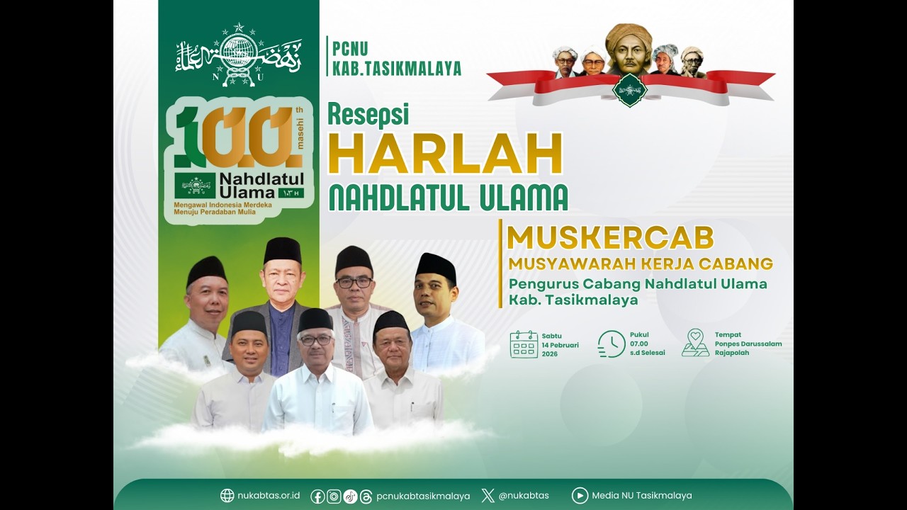 Pembukaan Musyawarah Kerja Cabang (MUSKERCAB) Nahdlatul Ulama Kab. Tasikmalaya