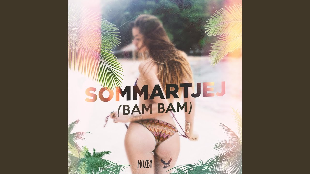 Sommartjej (Bam Bam)