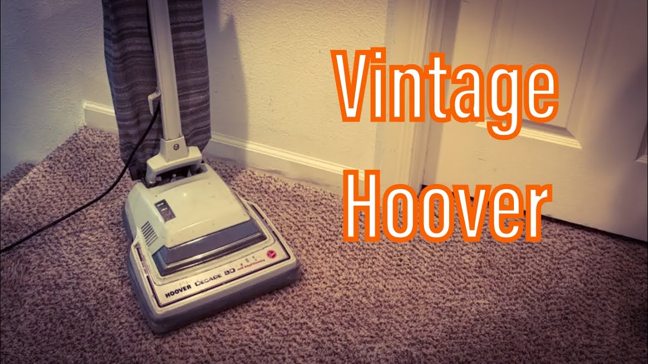 Saving a Hoover Decade 80 Vacuum