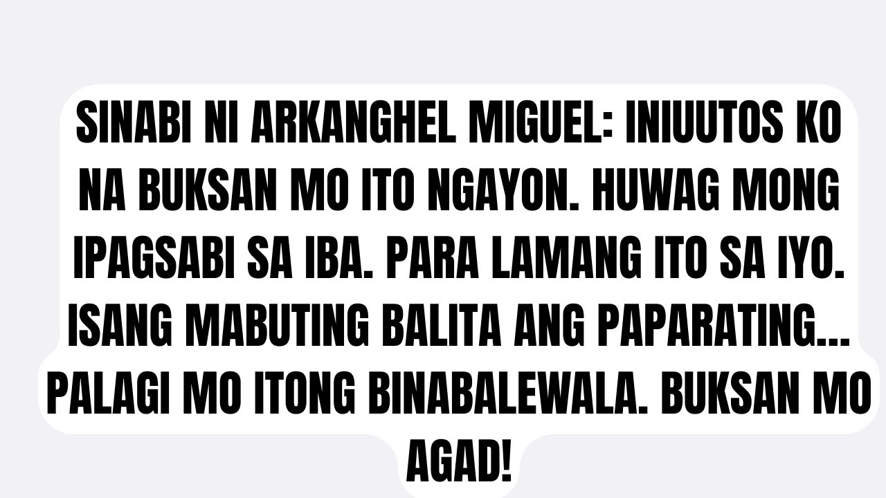 Umiiyak si Arkanghel Miguel para sa iyo—huwag mo itong balewalain!