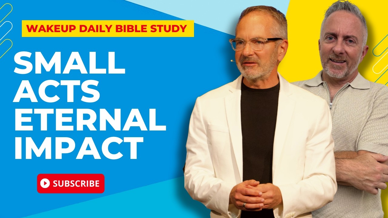 Small Acts  Eternal Impact