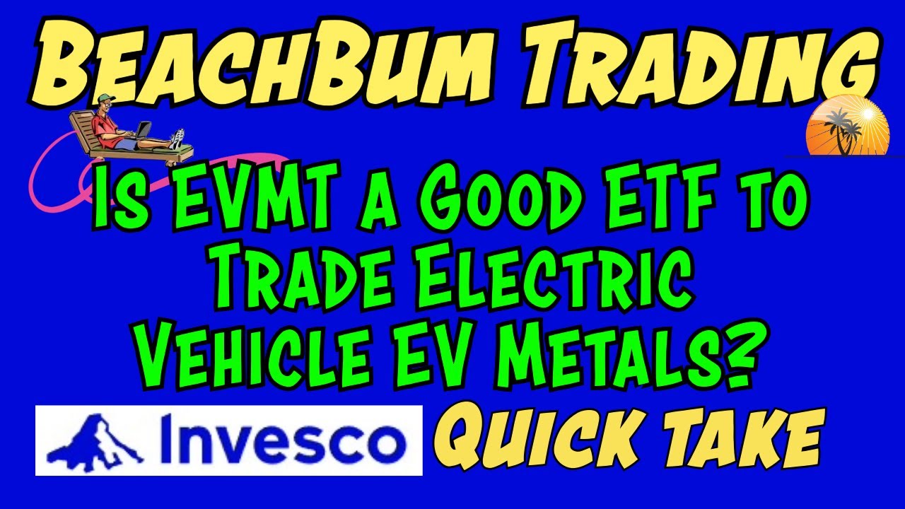 Is EVMT a Good ETF to Trade Electric Vehicle (EV) Metals? | Quick Take
