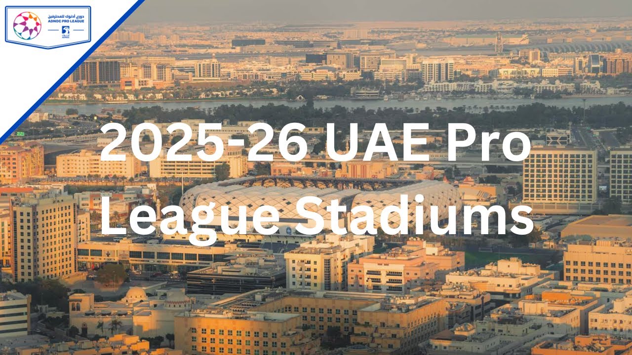 2025-26 UAE Pro League Stadiums