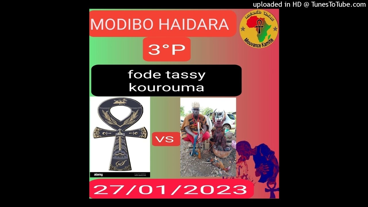 karamoko modibo haidara VS fode tassy kourouma 3°P