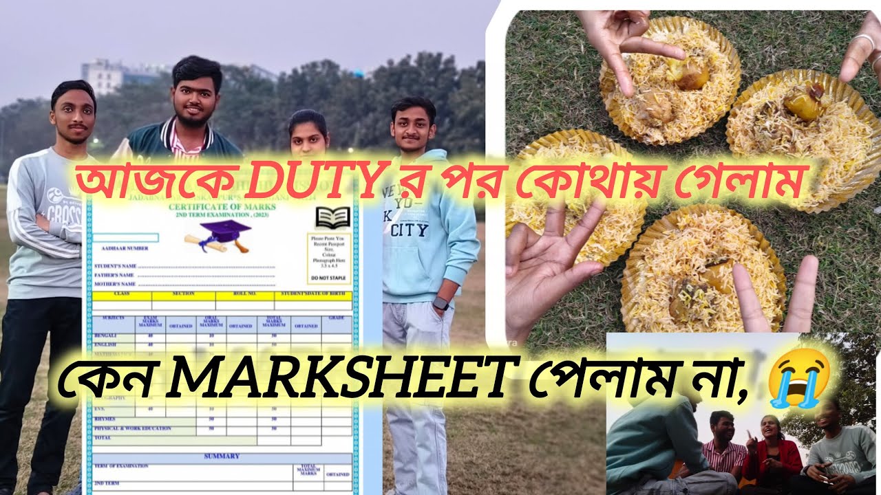 আজকে duty র পর কোথায় গেলাম 😀|| marksheet কেন পেলাম না😭 