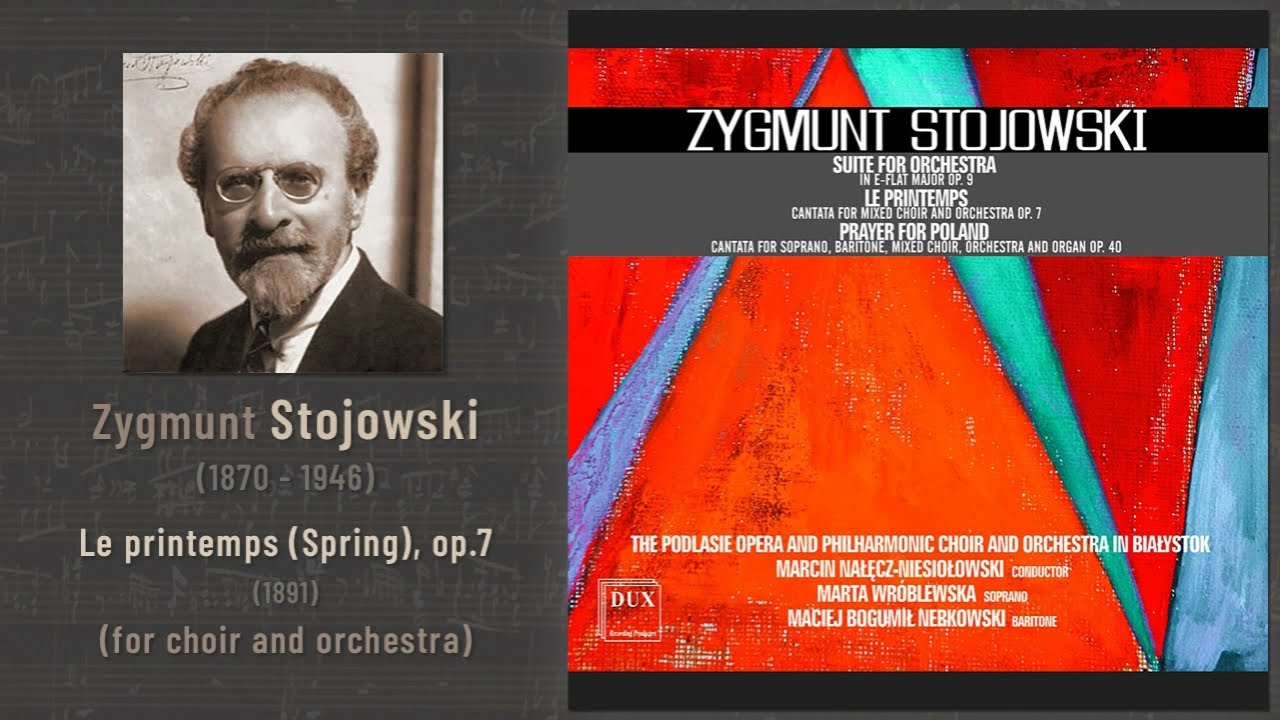 Zygmunt Stojowski - Le printemps, op.7 (1891) (Nalecz-Niesiolowski)