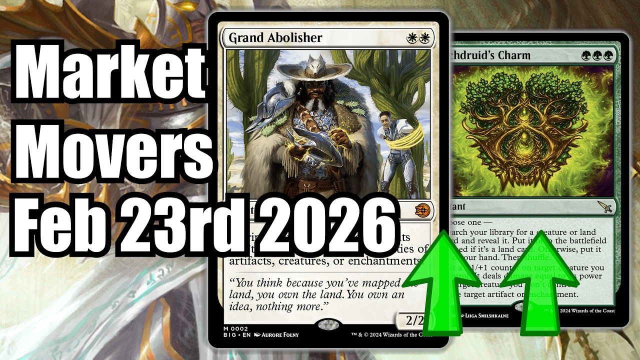 MTG Market Movers - February 23rd - Standard & Commander Rising! Grand Abolisher!