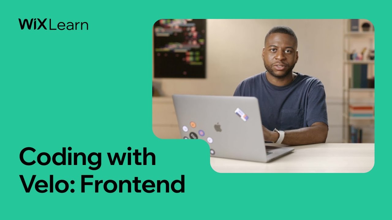 Coding with Velo: Frontend | Full Course | Wix Learn