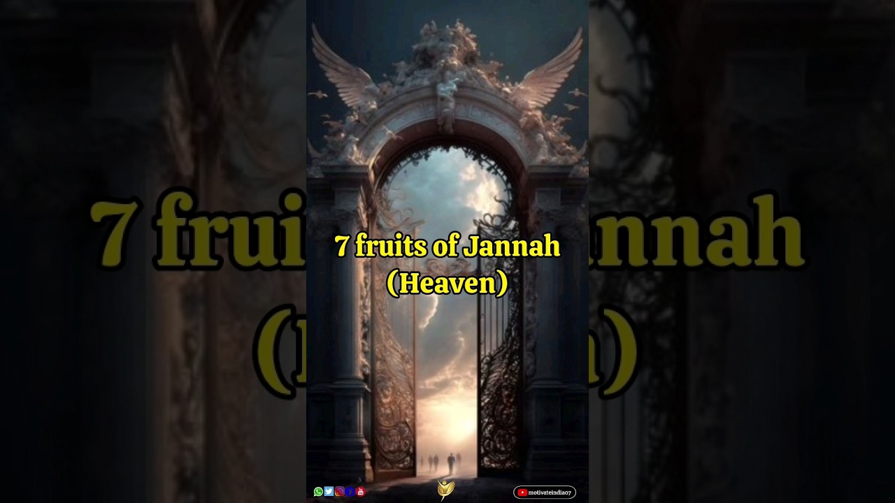 7 fruits of Jannah (Heaven) #religion #islamicvideo #shorts #islamic #best #knowledge #fruits