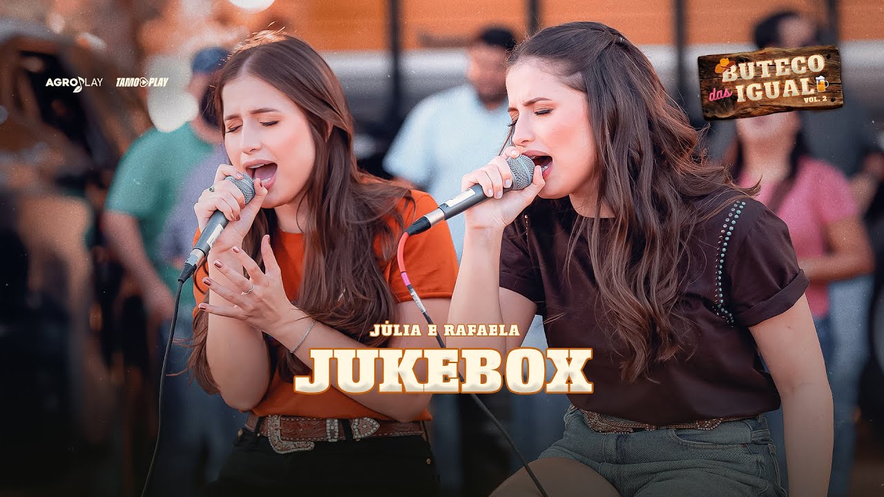 Júlia e Rafaela - Jukebox (Buteco das Igual)