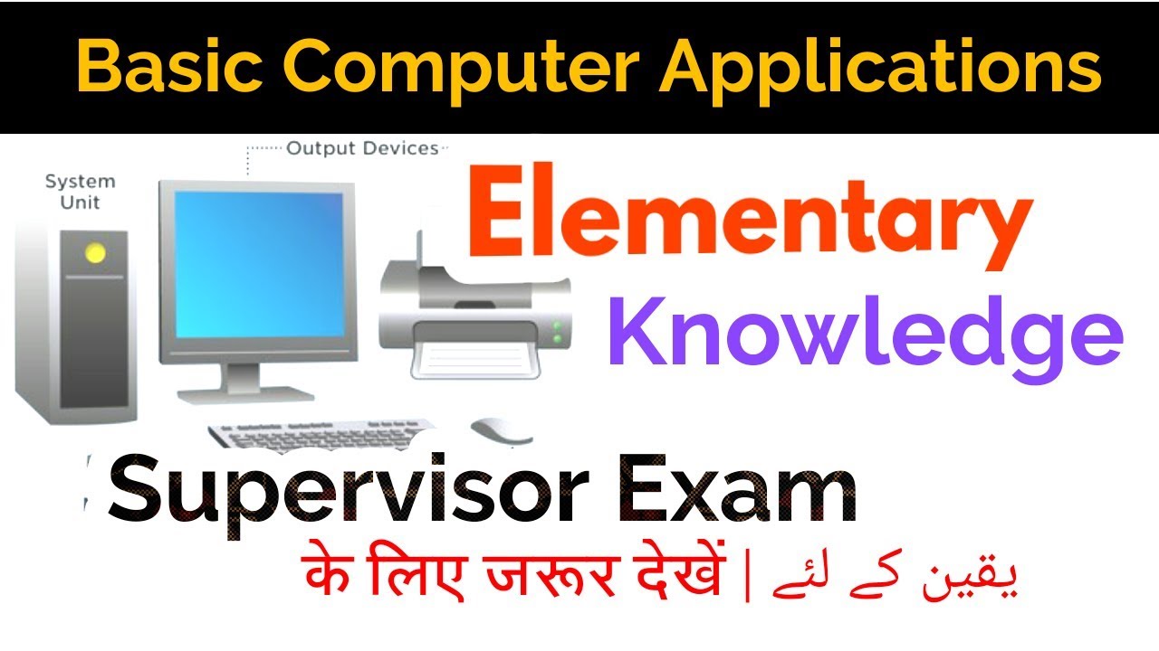 Basic Computer Application (Elementary Knowledge) for JKSSB Supervisor Exam Preparation !