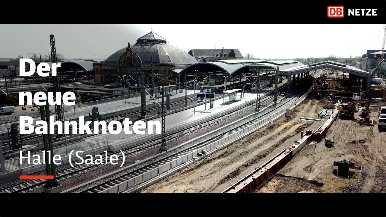 VDE 8: Der neue Bahnknoten Halle (Saale)