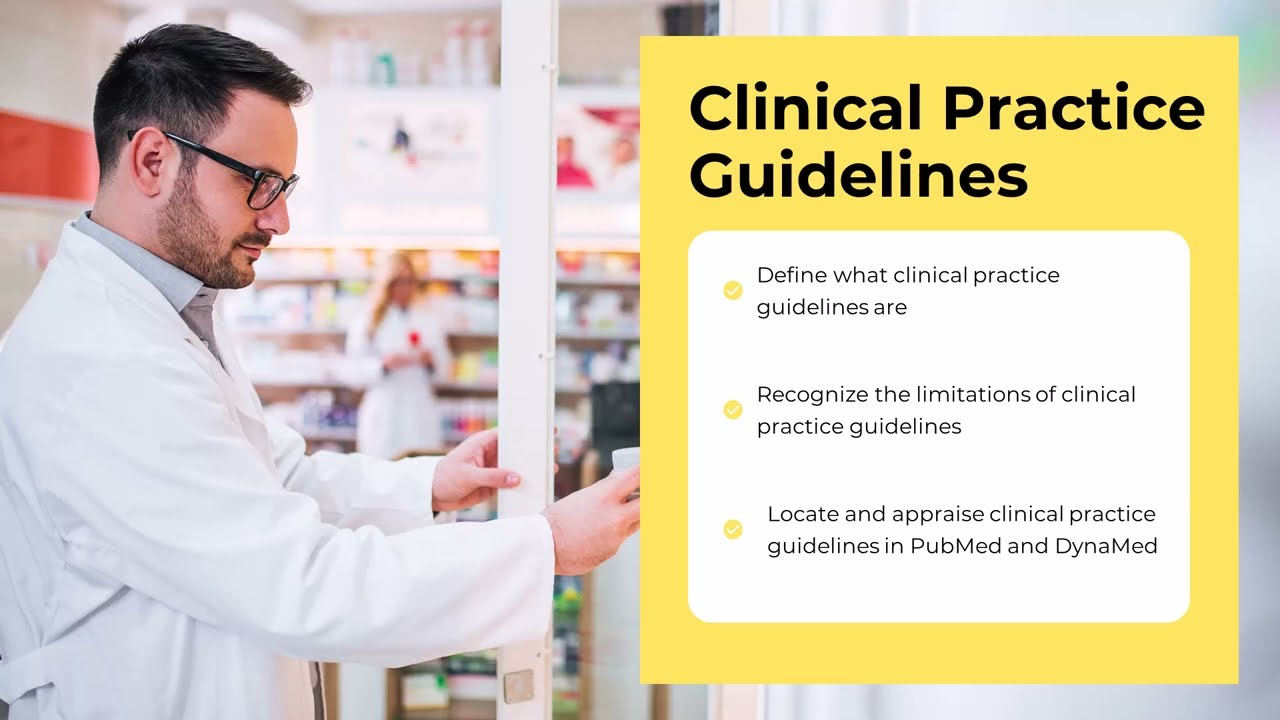 Clinical Practice Guidelines Video