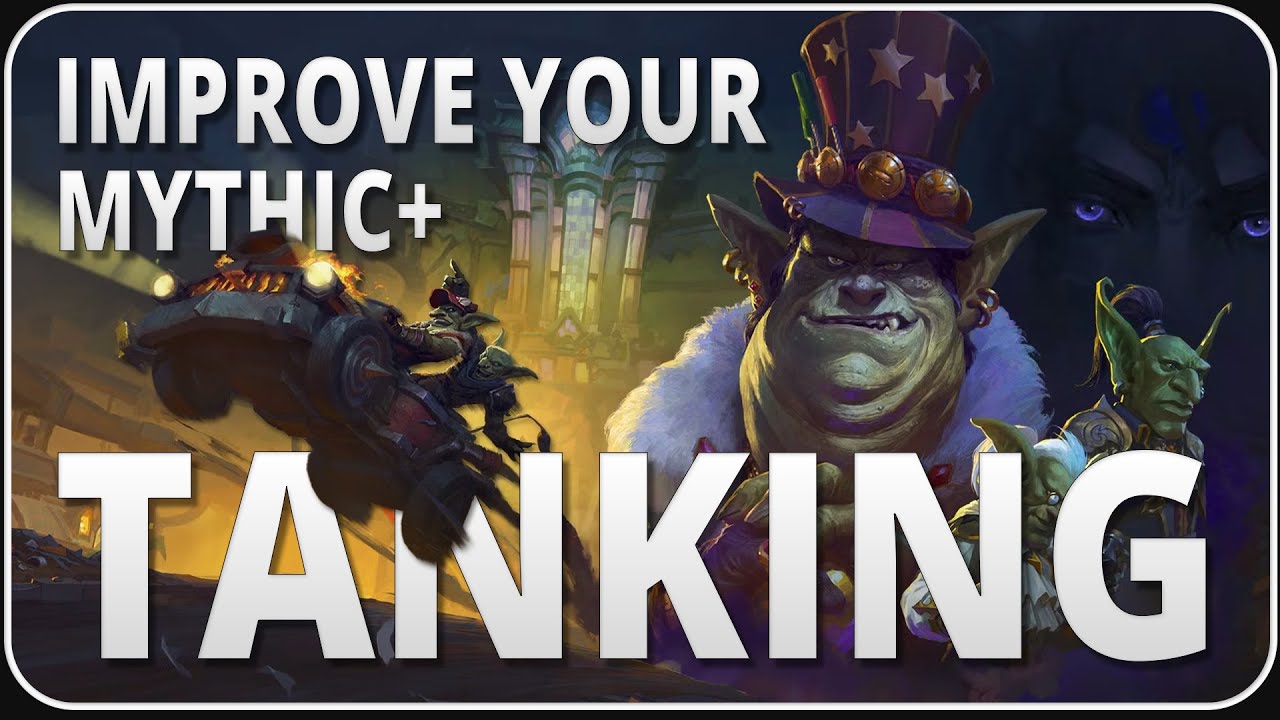 How to become a better #Tank in #MythicPlus #worldofwarcraft