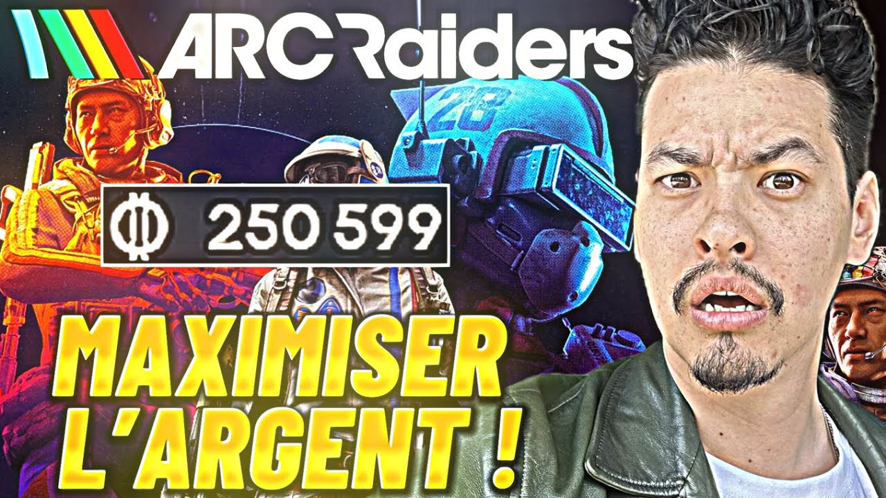 ARC RAIDERS : COMMENT FAIRE UN MAX D’ARGENT RAPIDEMENT (SANS MYTHO)