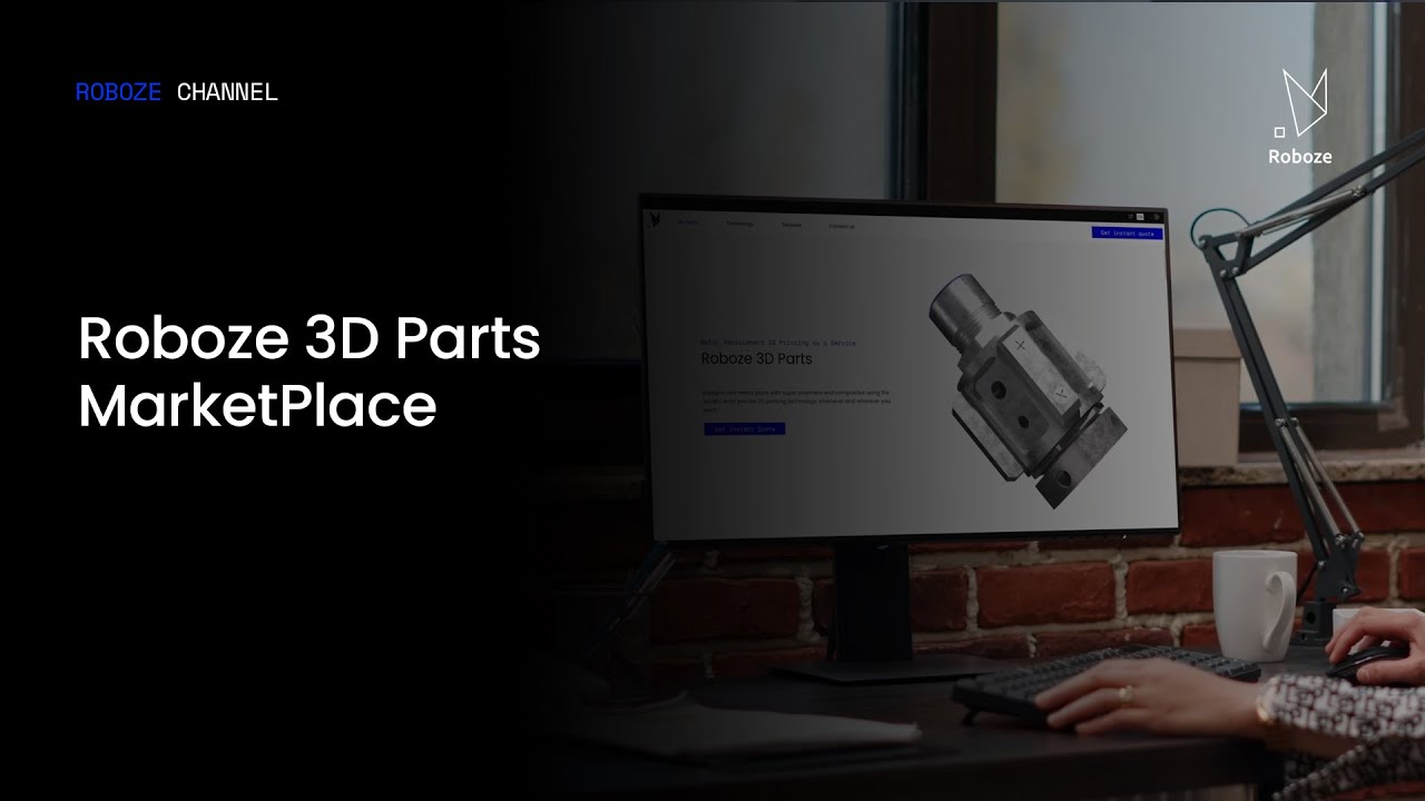 ROBOZE 3D Parts Digital Marketplace, get the parts you need, just in time and on demand