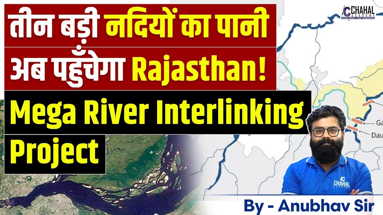 Rajasthan's Drought Nightmare Will Soon Be OVER Thanks to This Mega River Linking Project!