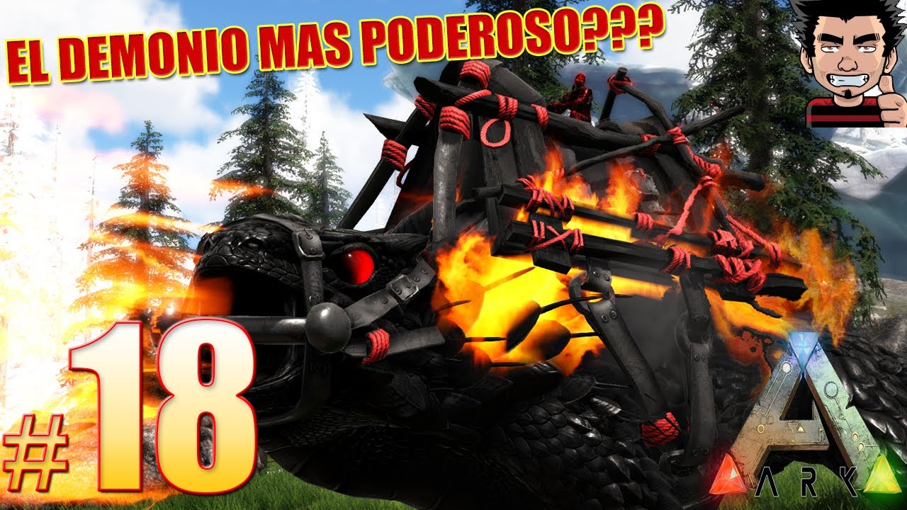 ROTISIMO! DEMONIC THORNY DRAGON! LA BESTIA DESTRUCTORA! ARK SURVIVAL EVOLVED GAMEPLAY ESPAÑOL