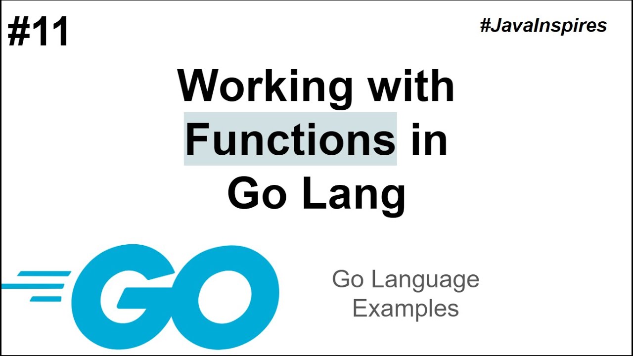Working With Functions In Go Lang  | Java Inspires