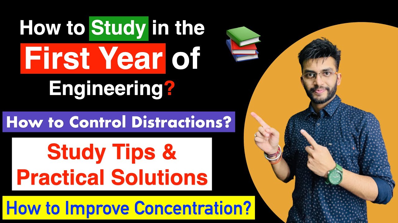 How to Study in the First Year of Engineering? Tips and Tricks for Freshers 2022 🔥 | Distractions?
