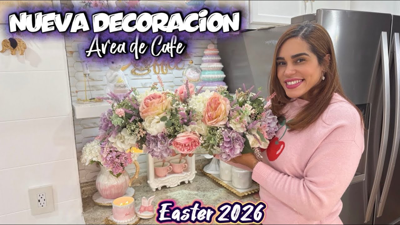 Nueva Decoracion de mi area de Cafe ☕️ Easter 2026 🐰