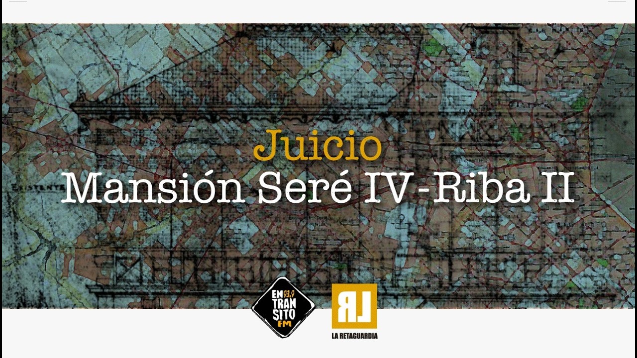 Juicio Mansión Seré IV / RIBA II / Moreno -día 42- Martes 3 de marzo de 2026 8:00 horas