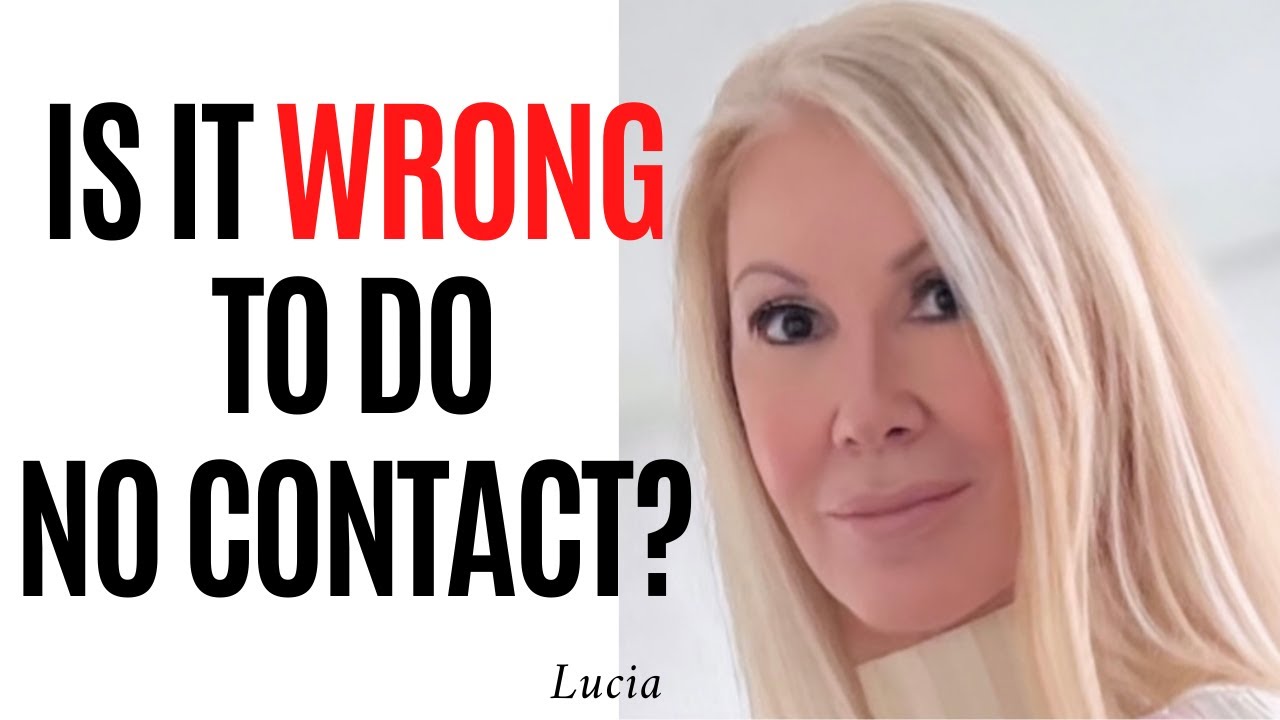 Is It Wrong To Do No Contact?