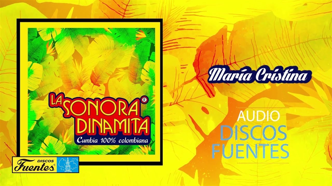 María Cristina - La Sonora Dinamita (Audio) | Discos Fuentes