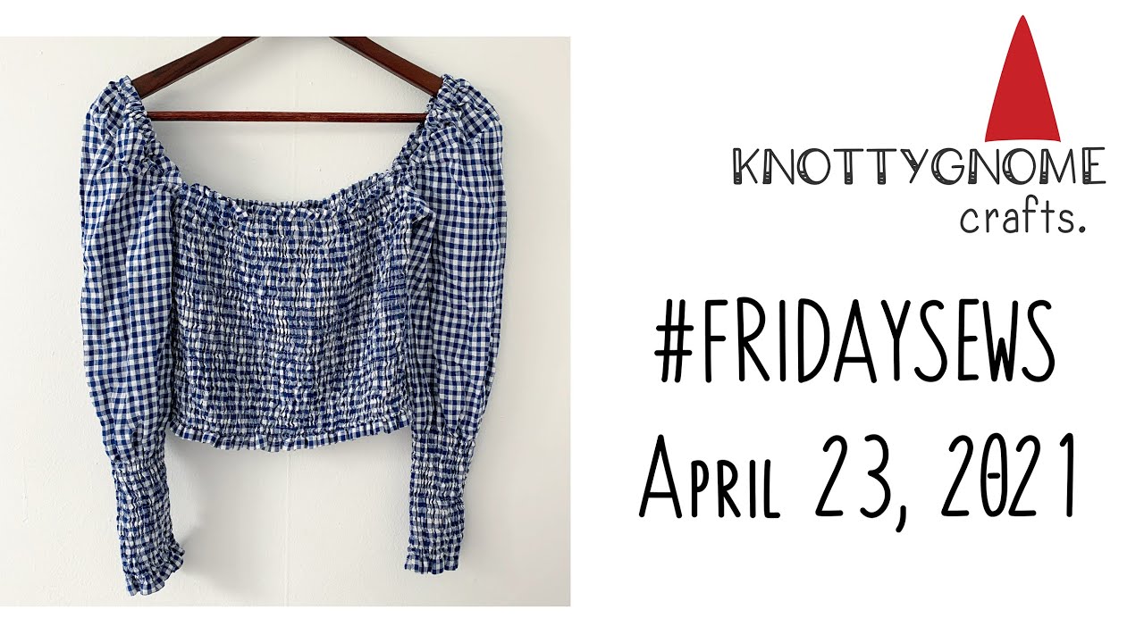 #fridaysews knottygnome crafts: shirring, love notions rhapsody blouse, and fibre mood sub