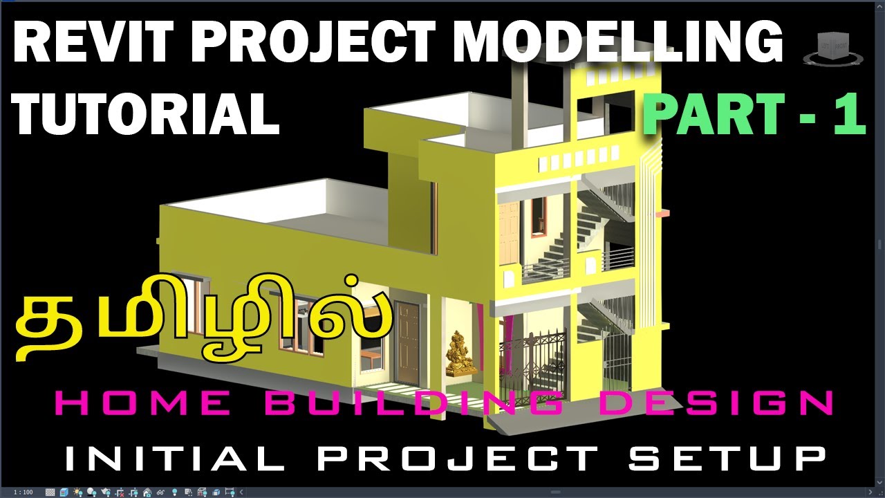 Revit Architecture Tamil Tutorial Part 1| Home Building Project | Initial project setup