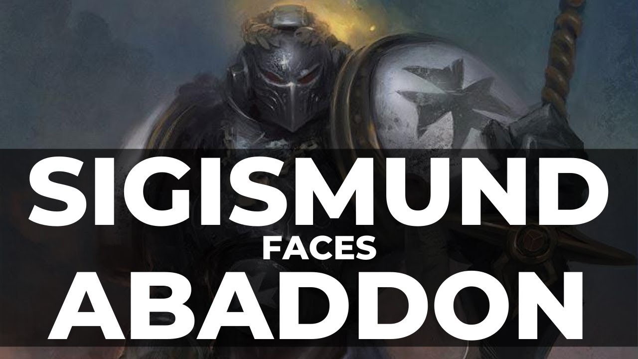 SIGISMUND FACES ABADDON!