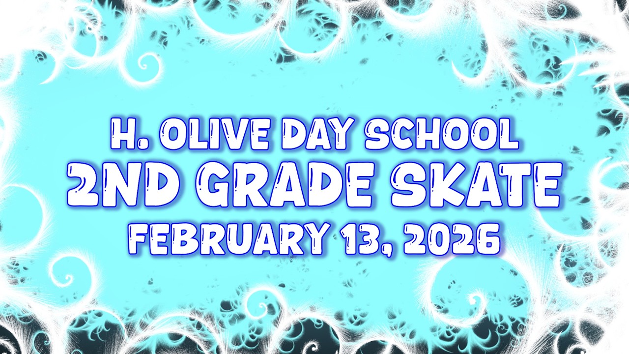 H. Olive Day School 2nd Grade Skate - February 13, 2026
