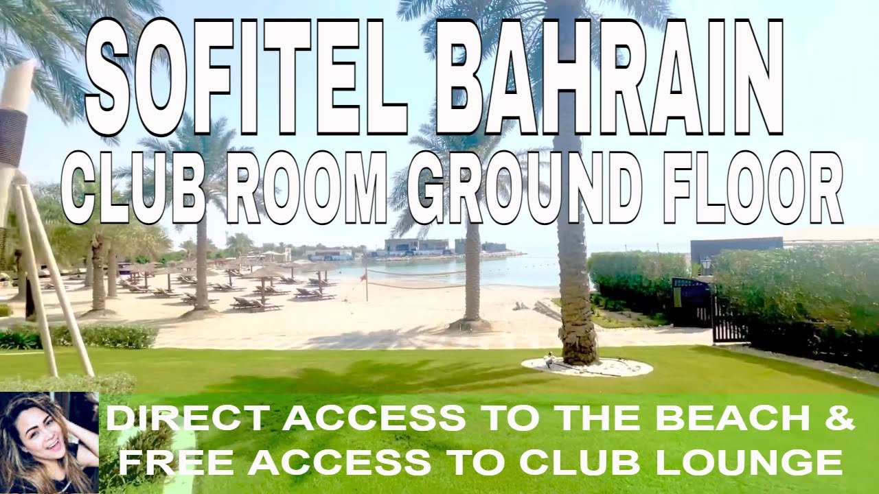 Club Room Tour Sofitel Bahrain Zallaq Thalassa Sea & Spa | Food & Travel by Marie