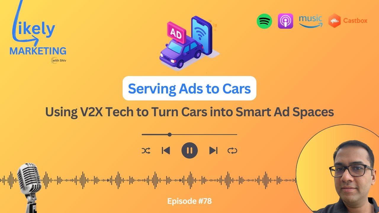 V2X Tech for Marketing: Turning Cars into Smart Ad Spaces | #78
