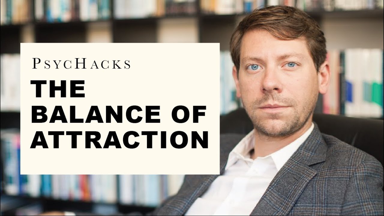 The BALANCE of ATTRACTION: what it is and why it matters