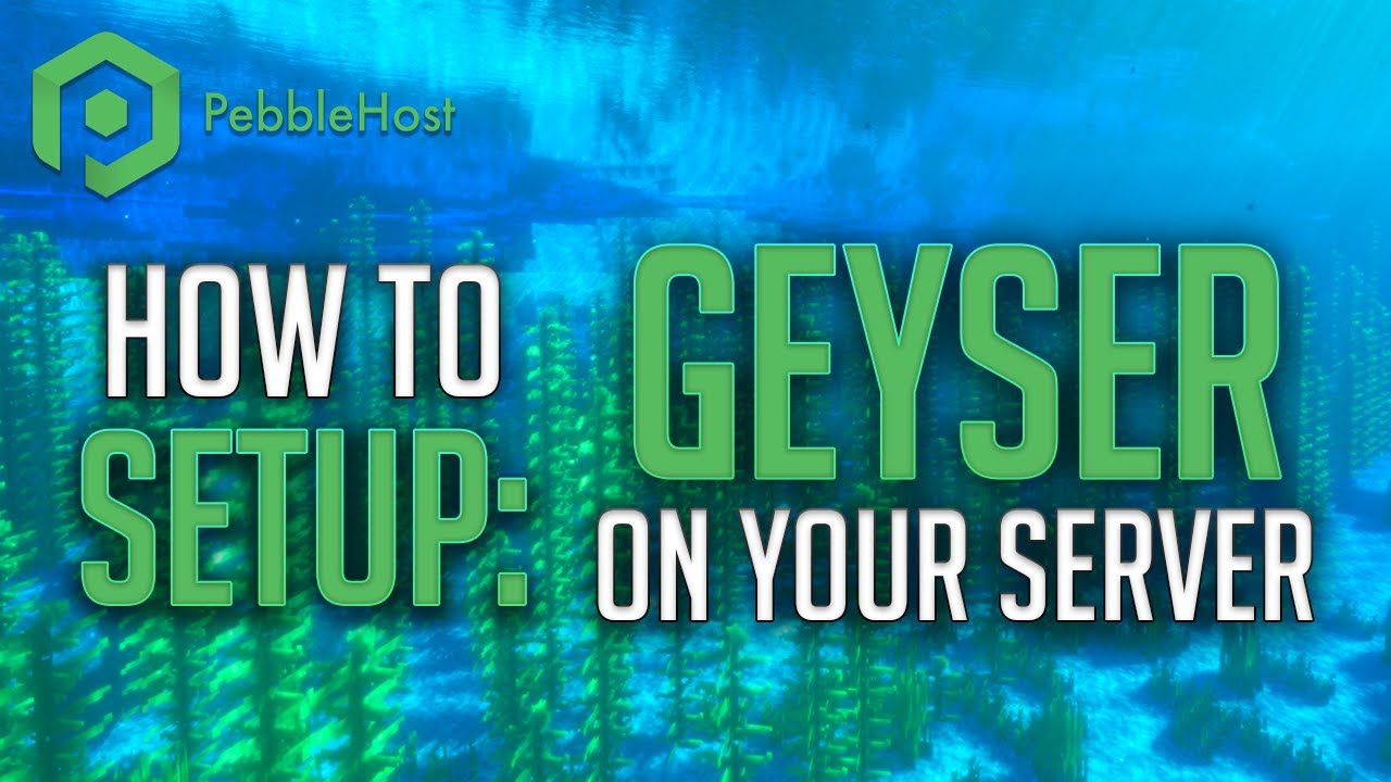 How to Setup Geyser on your Minecraft Server