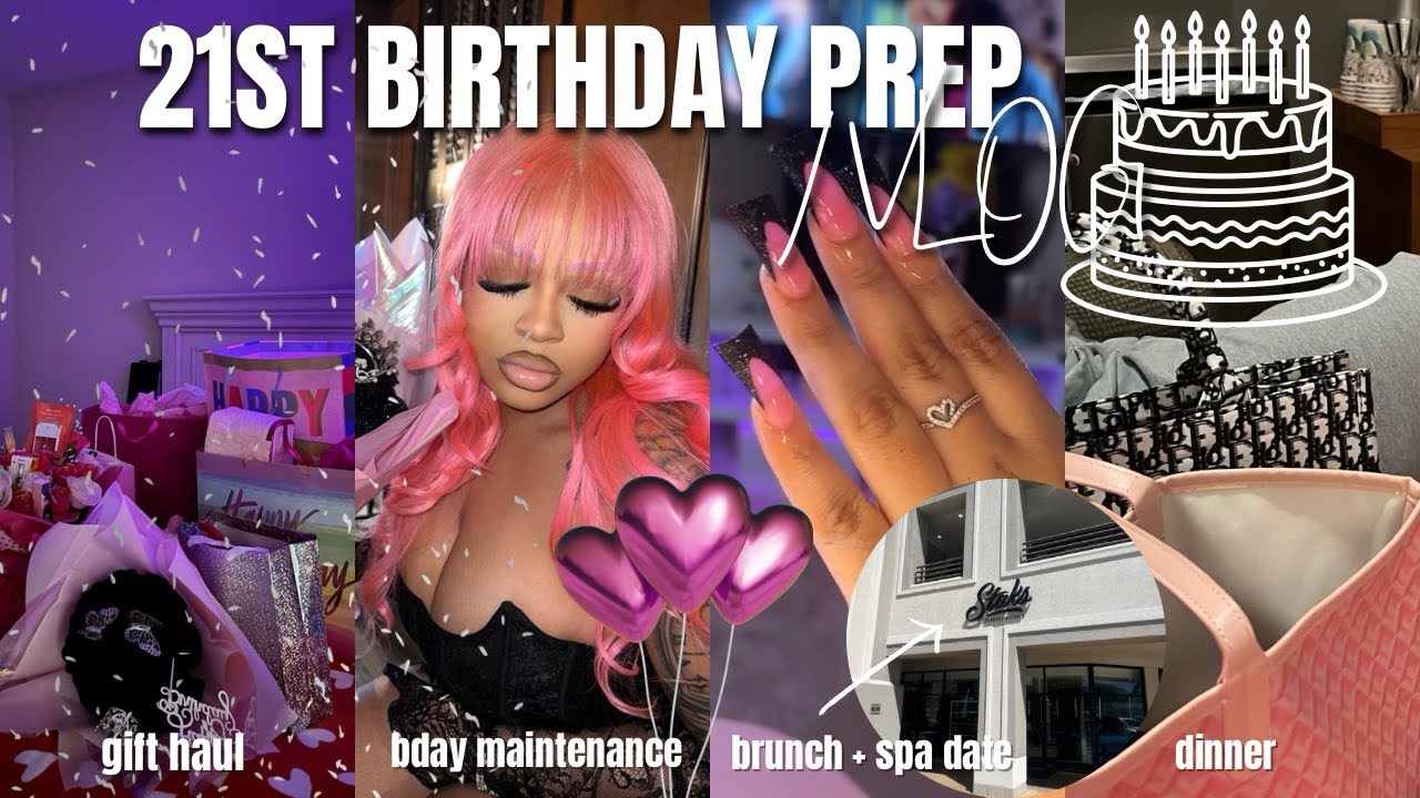 21ST BIRTHDAY PREP/VLOG | bday maintenance, dinner, bff date ( brunch + spa. ), gifts + more