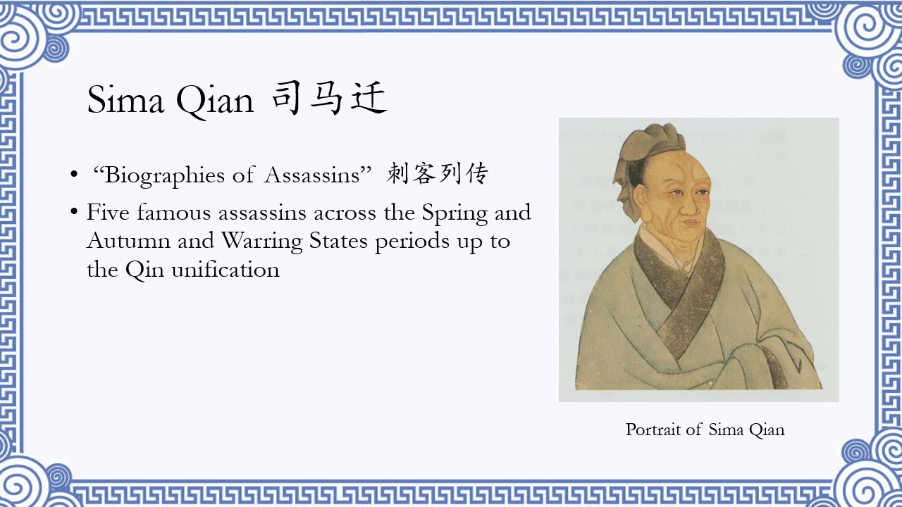 Martial Arts 4-1 Sima Qian and Bio of Assassins