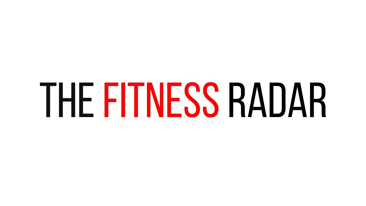 WELCOME TO THE FITNESS RADAR