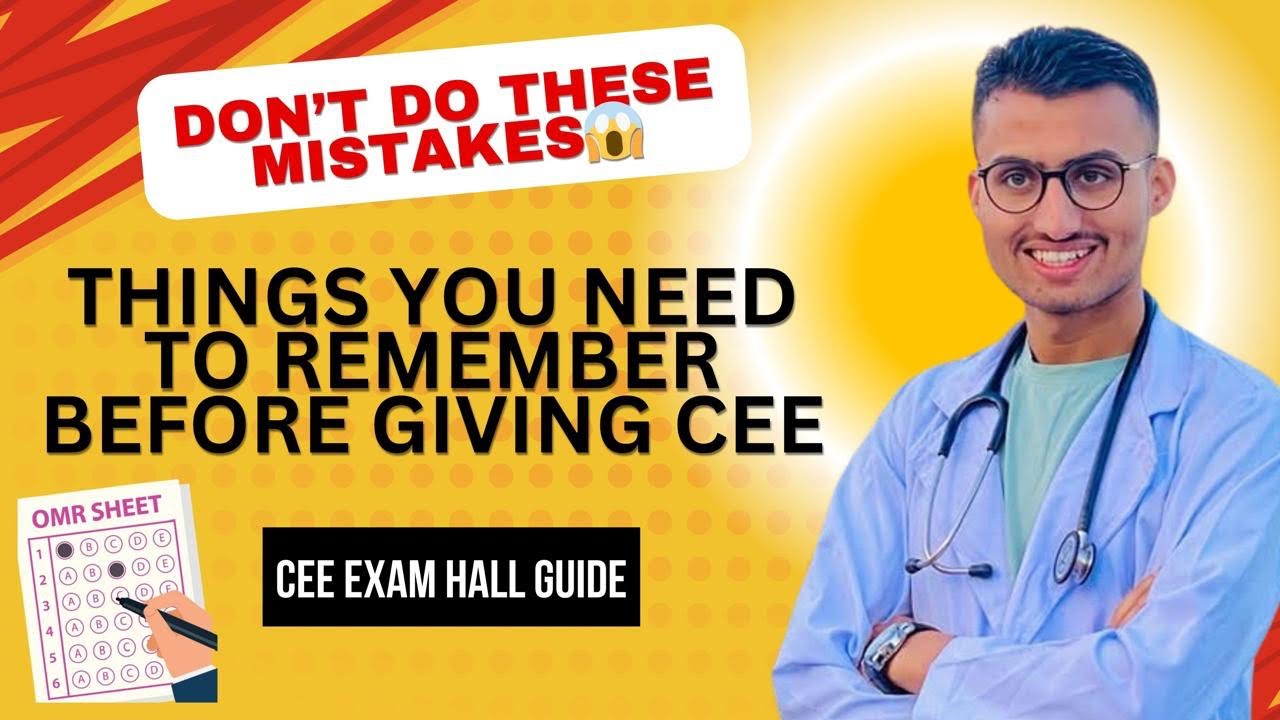 CEE 2025: Exam Hall Rules, OMR Sheet Guide, Mistakes to avoid & Final Exam Tips 🔥|Saurab Acharya