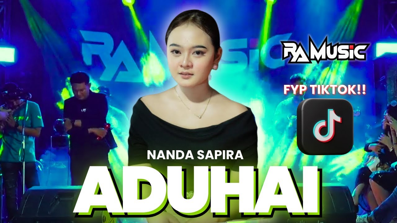 ⭕FYP TIKTOK⭕  | ADUHAI - NANDA SAFIRA - RA MUSIC