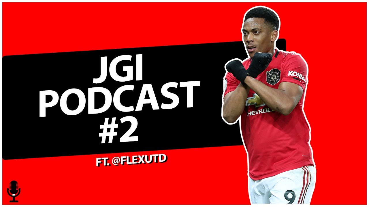 #2 JGI Podcast | Manchester United Team Selection Talk | Feat. FlexUTD