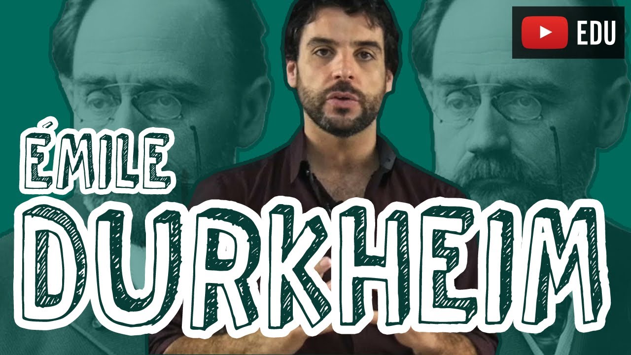 Aula Sociologia - Quem &eacute; &Eacute;mile Durkheim? - STOODI