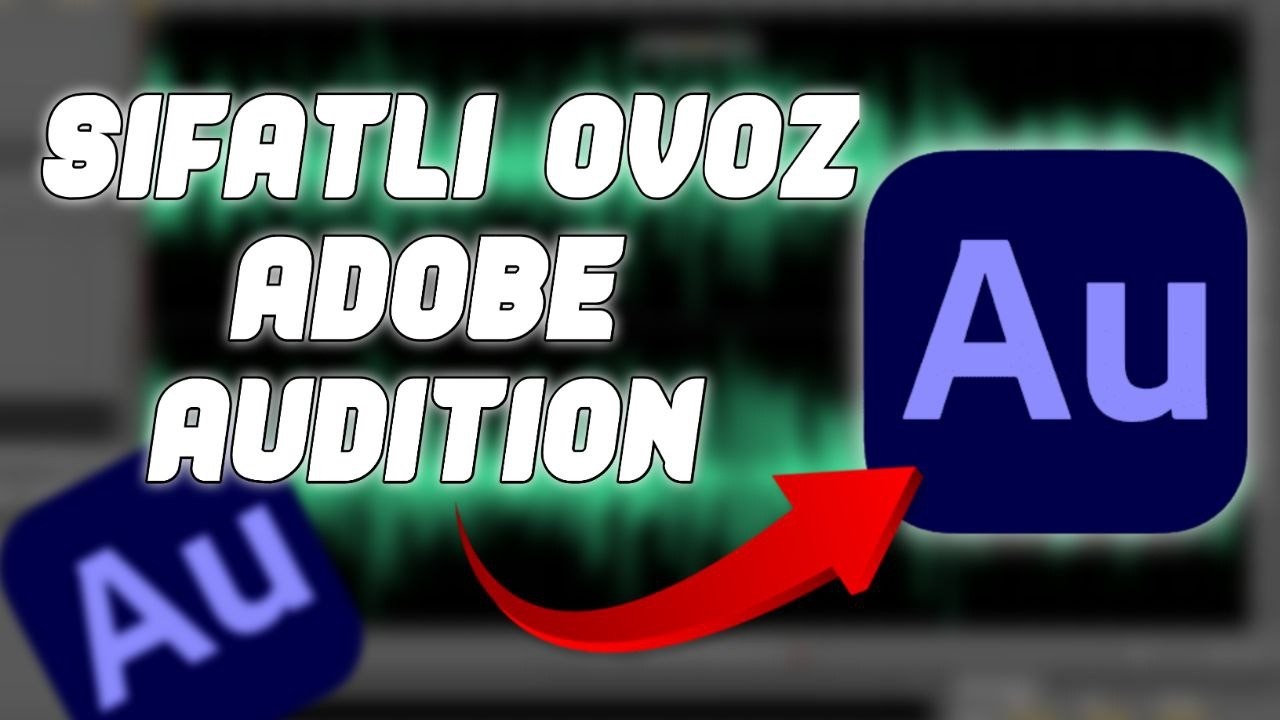 ADOBE AUDITION SHOVQINNI YO'QOTISH VA OVOZNI YAXSHILASH #AdobeAudition #OvozYozish