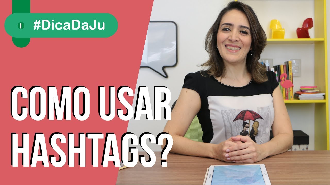 Hashtags: O Que São, Quais as Melhores e Como Utilizá-las em Redes Sociais?