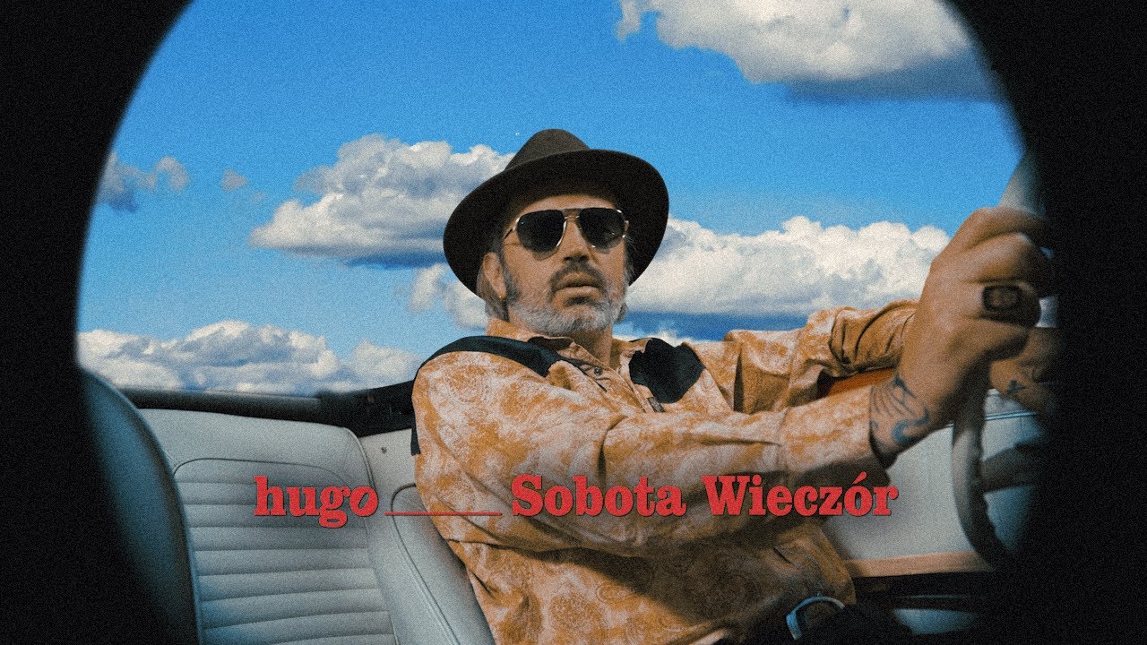 hugo - Sobota wiecz&oacute;r  [Official Music Video]